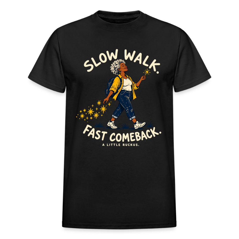 SLOW WALK FAST COMEBACK - black